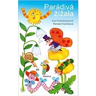 Parádivá žížala - Eva Fošenbauerová; Renata Frančíková