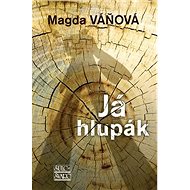 Já hlupák - 