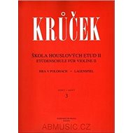 Škola houslových etud II: sešit 3, 4 - Václav Krůček