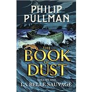 The Book of Dust - Philip Pullman