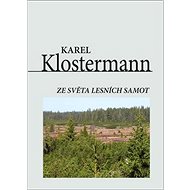 Ze světa lesních samot - 