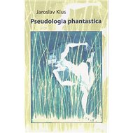 Pseudologia phantastica - Jaroslav Klus