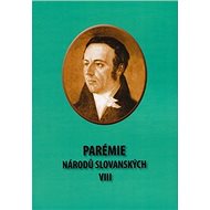 Parémie národů slovanských VIII - 