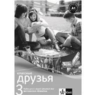 Klassnyje druzja 3 Ruština Metod. příruč + CD - 