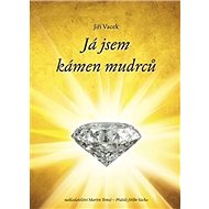 Já jsem kámen mudrců - Jiří Vacek