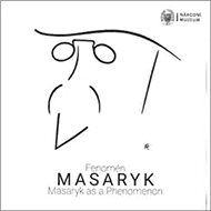 Fenomén Masaryk: Masaryk as Phenomenon - 