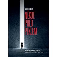 Někde před peklem - 