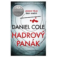 Hadrový panák: Jedno tělo šest obětí - Daniel Cole
