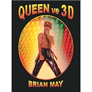 Queen ve 3D - Brian May