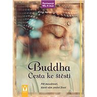 Buddha Cesta ke štěstí - Marie Mannschatz