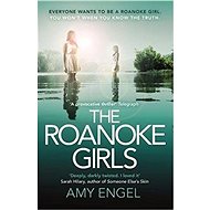 The Roanoke Girls - Amy Engel