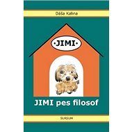 Jimi pes filosof - Dáša Kalina