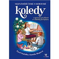 Nejznámější české a moravské koledy - Kamila Skopová; Pavel Maťátko