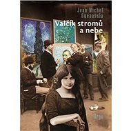 Valčík stromů a nebe - Jean-Michel Guenassia