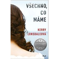 Všechno, co máme - 