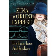 Žena v Orient Expresu - Lindsay Jane Ashfordová