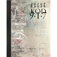 Kód 9 1 7 - Jozef Banáš