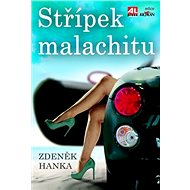 Střípek malachitu - Zdeněk Hanka