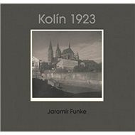 Kolín 1923: Jaromír Funke - Antonín Dufek; Jaromír Funke; Jaroslav Pejša