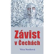 Závist v Čechách - Věra Nosková