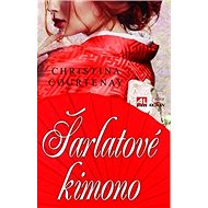 Šarlatové kimono - Christina Courtenay