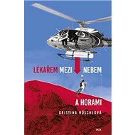 Lékařem mezi nebem a horami - 