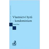 Vlastnictví bytů: kondominium - Pavel Petr