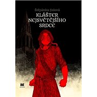 Klášter Nejsvětějšího srdce - Štěpánka Jislová