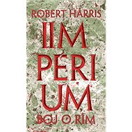 Impérium Boj o Rím - Robert Harris