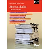 Spisová služba - Miroslav Kunt; Tomáš Lechner