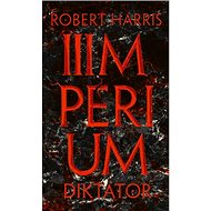 Impérium Diktátor - Robert Harris