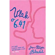 Vlak o 6.41 - Jean-Philippe Blondel