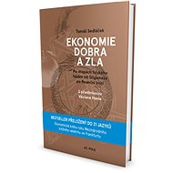 Ekonomie dobra a zla - Tomáš Sedláček