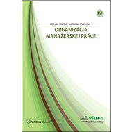 Organizácia manažérskej práce - 