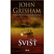 Svišť - John Grisham