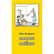 Nahoru a našišato - 