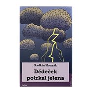 Dědeček potrkal jelena - 