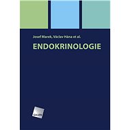 Endokrinologie - Josef Marek; Václav Hána