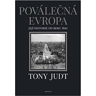 Poválečná Evropa - Tony Judt