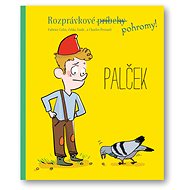Rozprávkové pohromy! Palček - 