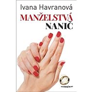 Manželstvá nanič - Ivana Havranová
