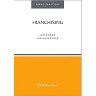 Franchising - Jiří Ctibor; Iva Horáčková
