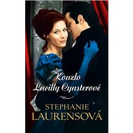 Kouzlo Lucilly Cynsterové - Stephanie Laurensová