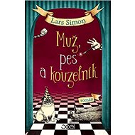 Muž, pes a kouzelník - 
