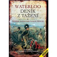 Waterloo Deník z tažení - Alexander Cavelié Mercer
