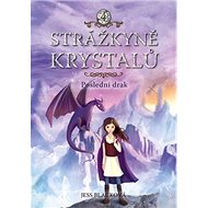Strážkyně krystalů Poslední drak - Jess Blacková