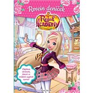 Regal Academy Rosein deníček - Iginio Straffi