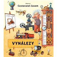 Cestovatel časem Vynálezy - Oldřich Růžička; Silvie Sanža