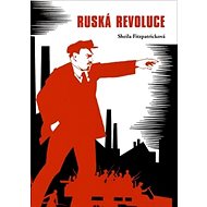 Ruská revoluce - Sheila Fitzpatricková