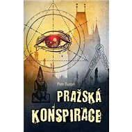Pražská konspirace - Petr Turoň
